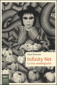 Infinity net - la mia autobiografia 