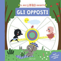 Opposti - il mio libro animato 