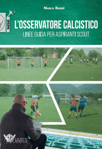 Osservatore calcistico - linee guida per aspiranti scout 