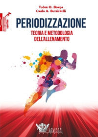 Periodizzazione - teoria e metodologia dell'allenamento 