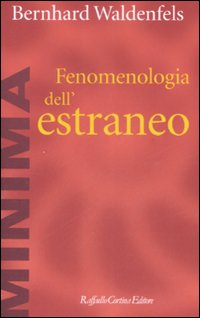 Fenomenologia dell'estraneo 