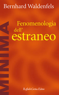 Fenomenologia dell'estraneo 