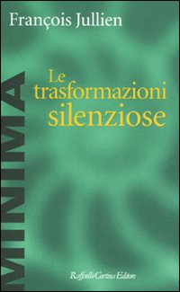 Trasformazioni silenziose 