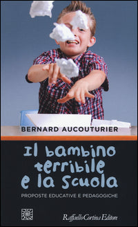Bambino terribile e la scuola 