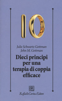 Dieci principi per una terapia di coppia efficace 