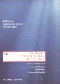 Antropologia dell'acqua - riflessioni sulla natura liquida del linguaggio 
