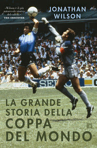 Grande storia della coppa del mondo 