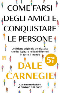 Come farsi degli amici e conquistare le persone 