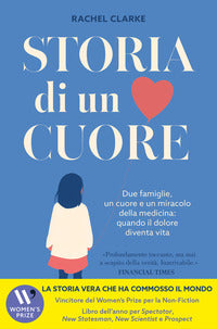 Storia di un cuore - due famiglie un cuore e un miracolo della medicina 