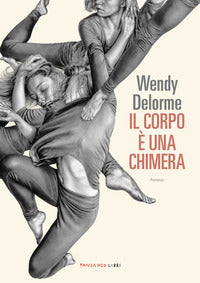 Corpo e' una chimera 