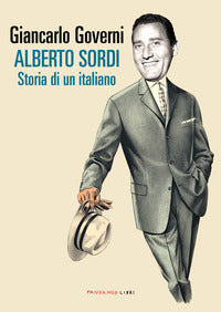 Alberto sordi - storia di un italiano 