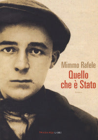 Quello che e' stato 
