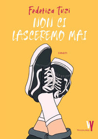 Non ci lasceremo mai 