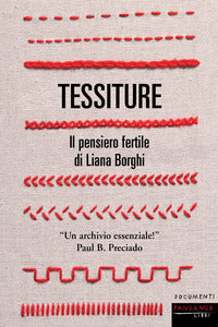 Tessiture - il pensiero fertile di liana borghi 
