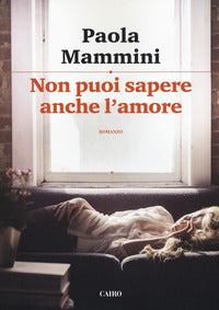 Non puoi sapere anche l'amore 