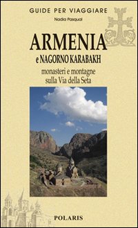 Armenia e nagorno karabakh - monasteri e montagne sulla via della seta 