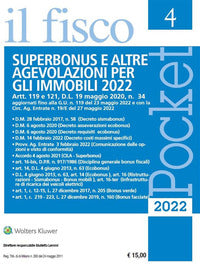 Superbonus e altre agevolazioni per gli immobili 2022 - il fisco pocket 4 