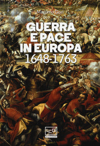 Guerra e pace in europa 1648 - 1763 
