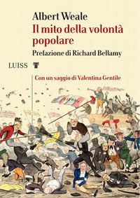Mito della volonta' popolare 