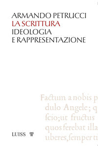Scrittura - ideologia e rappresentazione 