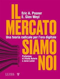 Mercato siamo noi - una teoria radicale per l'era digitale 