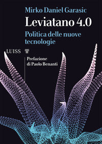 Leviatano 4.0 politica delle nuove tecnologie 