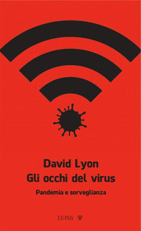 Occhi del virus - pandemia e sorveglianza 