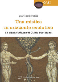 Mistica in orizzonte evolutivo - genesi biblica di guido bortoluzzi 
