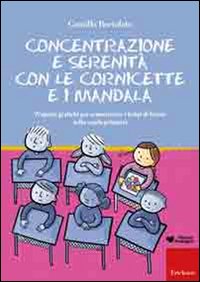 Concentrazione e serenita con le cornicette 
