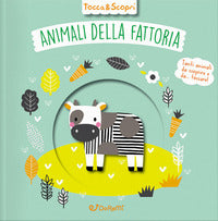 Animali della fattoria. tocca & scopri. ediz. a colori 