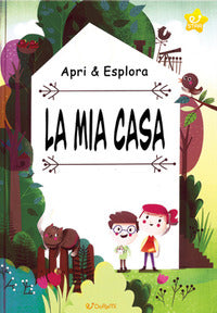Mia casa - apri e esplora 