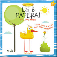 Lei e' papera ! 