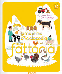 Mia prima enciclopedia della fattoria 
