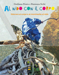 Al nido con il corpo 