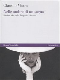 Nelle ombre di un sogno - storia e idee della fotografia di mod 