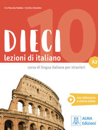 Dieci. lezioni di italiano. a2. 