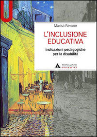 Inclusione educativa - indicazioni pedagogiche per la disabilita' 