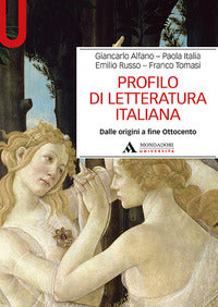 Profilo di letteratura italiana - dalle origini a fine ottocento 