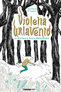 Violetta urlavento - la battaglia della protettrice 