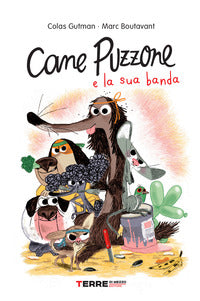 Cane puzzone e la sua banda 