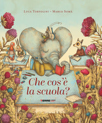 Che cos'e' la scuola ? 