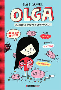 Olga cuccioli fuori controllo ! 