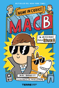 In missione per la regina - nome in codice mac b. 