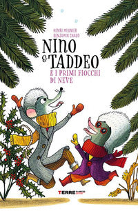 Nino e taddeo e i primi fiocchi di neve 