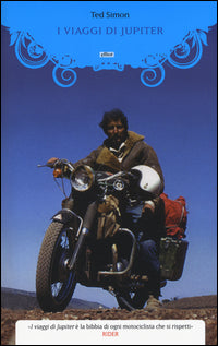 Viaggi di jupiter - il giro del mondo in motocicletta 