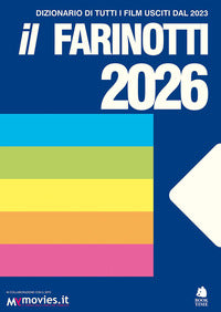 Farinotti 2026 - dizionario film usciti dal 2023 