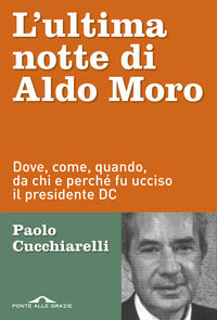 Ultima notte di aldo moro 