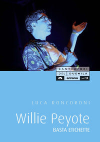Willie peyote basta etichette 