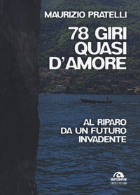78 giri quasi d'amore