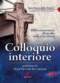 Colloquio interiore - dalla conversione all'ascolto della voce divina 